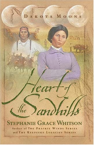 Heart of the Sandhills (Dakota Moons Series #3)