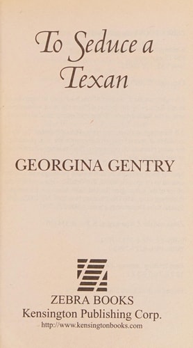 To Seduce a Texan (Zebra Historical Romance)