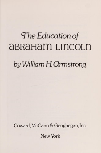 The education of Abraham Lincoln,