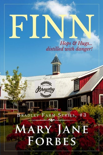 Finn: Hops & Hugs... distilled with danger! (Bradley Farm Series) (Volume 3)
