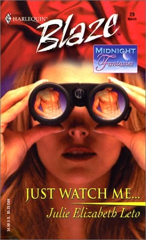 JUST WATCH ME: Midnight Fantasies