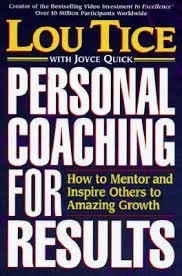 Personal Coaching for Results : How to Mentor & Inspire Others to Amazing Growth