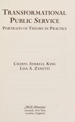 Transformational Public Service: Portraits of Theory in Practice: Portraits of Theory in Practice