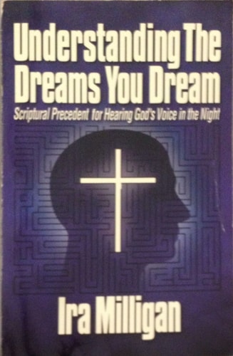 Understanding the Dreams You Dream