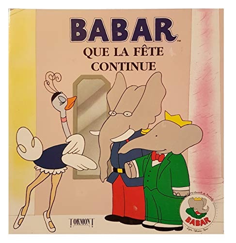 BABAR Que la fête continue (Collection PEtites Histoires)