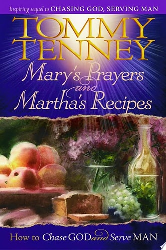 Mary's Prayers and Martha's Recipes