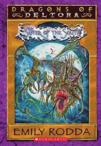 The Sister of the South: Dragons of Deltroa Series Book 4: Scholastic
