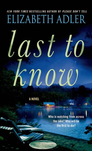 Last to Know: A Novel