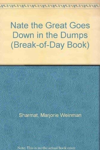 Nate Great Down/dumps (Nate the Great)