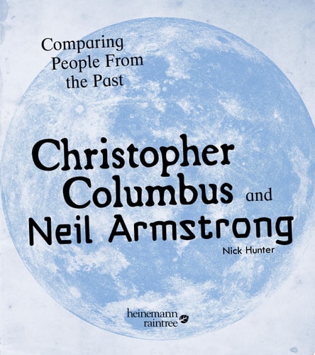 Christopher Columbus and Neil Armstrong (Comparing People from the Past)