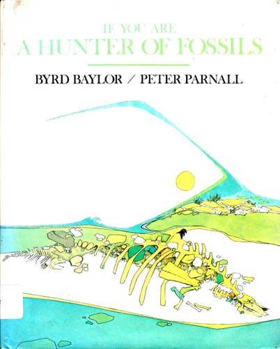 IF YOU ARE A HUNTER OF FOSSILS