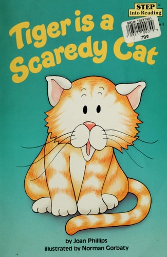 Tiger Is a Scaredy Cat