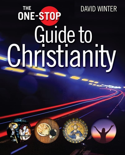 The One-Stop Guide to Christianity (One-Stop series)