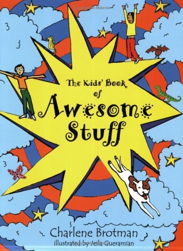 The Kids' Book of Awesome Stuff