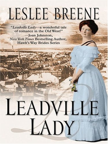 Leadville Lady (Five Star Expressions)
