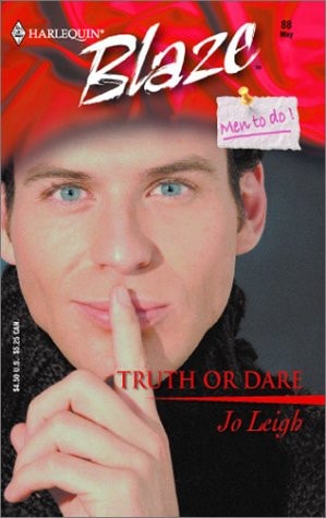 Truth or Dare: Men to Do (Harlequin Blaze, No 88)