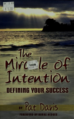The Miracle of Intention: Defining Your Success