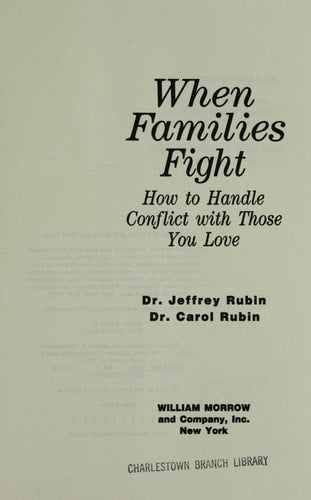 When Families Fight: How to Handle Conflict With Those You Love