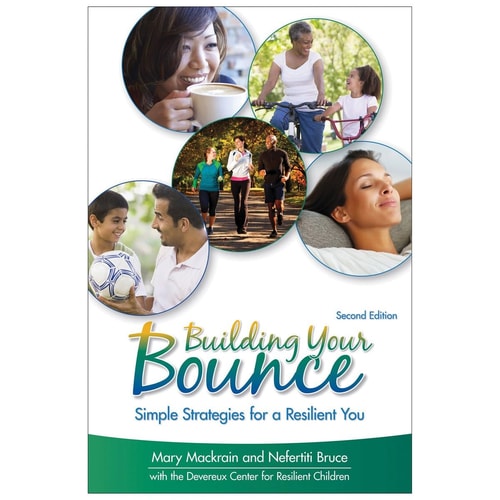 Kaplan Early Learning Company Building Your Bounce: Simple Strategies for a Resilient You, 2nd Edition
