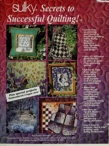 Sulky Secrets To Successful Quilting!