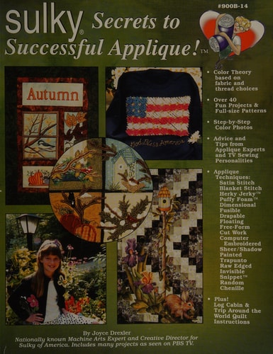 Sulky Secrets to Successful Applique!