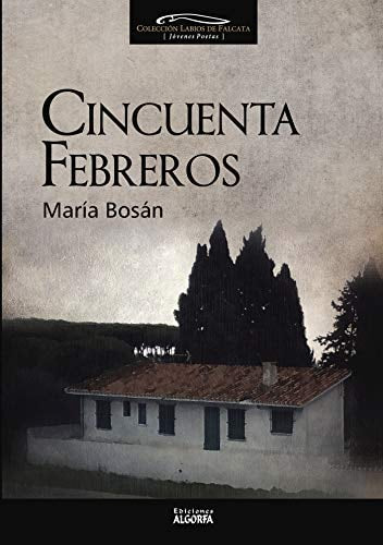 Cincuenta Febreros (Spanish Edition)