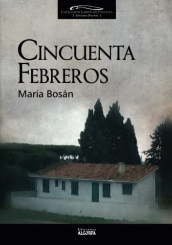 Cincuenta Febreros (Spanish Edition)