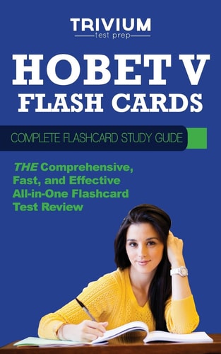 HOBET V Flash Cards: Complete Flash Card Study Guide