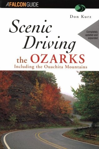 Scenic Driving the Ozarks Including the Ouachita Mountains