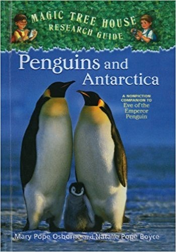Penguins and Antarctica (Magic Tree House Research Guides, Penguins and Antarctica)
