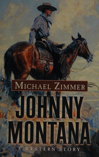 Johnny Montana: A Western Story (Five Star Western Series)