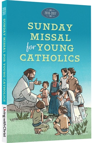 2016-2017 Living with Christ Sunday Missal for Young Catholics (Children's Missal US Version)