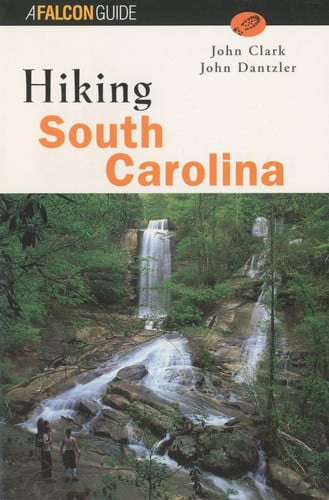 Hiking South Carolina (A Falcon Guide)