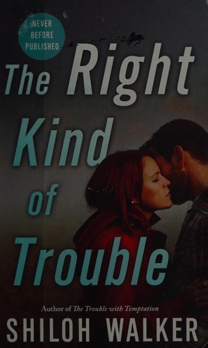 The Right Kind of Trouble (McKays Series, 3)