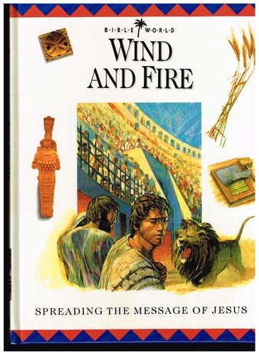 Wind and Fire: Spreading the Message of Jesus (Bible World)