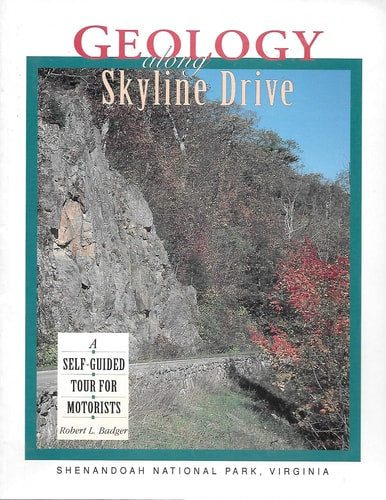 Geology Along Skyline Drive: Shenandoah National Park, Virginia