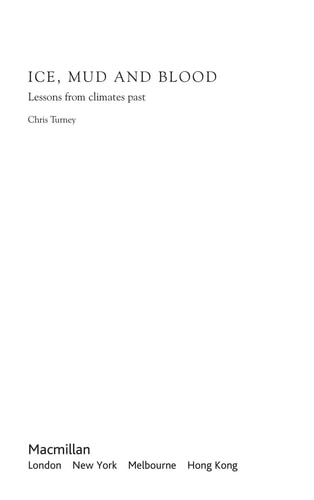 Ice, Mud and Blood: Lessons from Climates Past (MacSci)