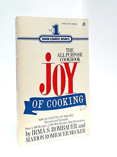 The Joy of Cooking: Volume 1