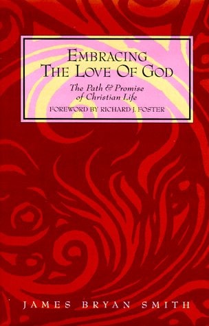 Embracing the Love of God: The Path and Promise of Christian Life