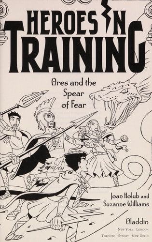 Ares and the Spear of Fear (7) (Heroes in Training)