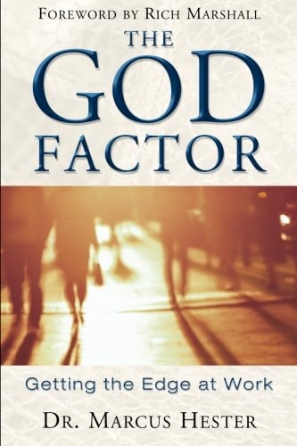The God Factor: Getting the Edge at Work