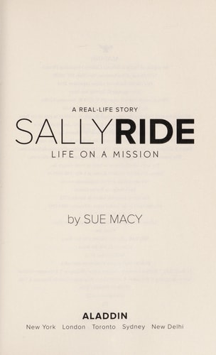 Sally Ride: Life on a Mission (A Real-Life Story)