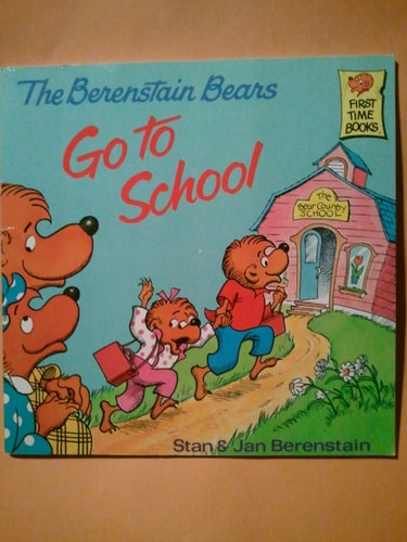 The Berenstain Bears Go to School