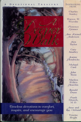 A Deeper Walk (A Devotional Treasury)