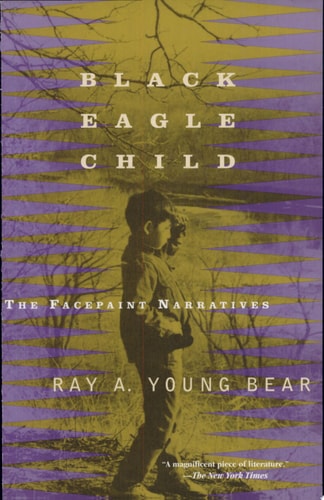 Black Eagle Child: The Facepaint Narratives