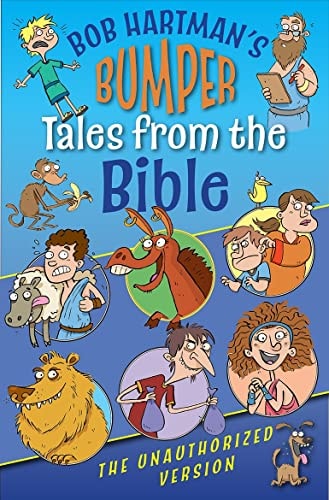 Bumper Tales from the Bible (The Unauthorized Version)