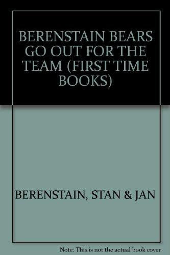 the berenstain bears go out for the team