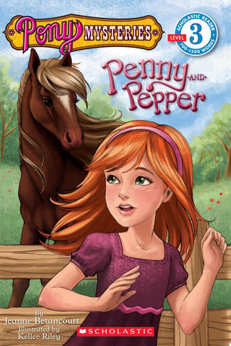 Scholastic Reader Level 3: Pony Mysteries #1: Penny and Pepper: Penny & Pepper