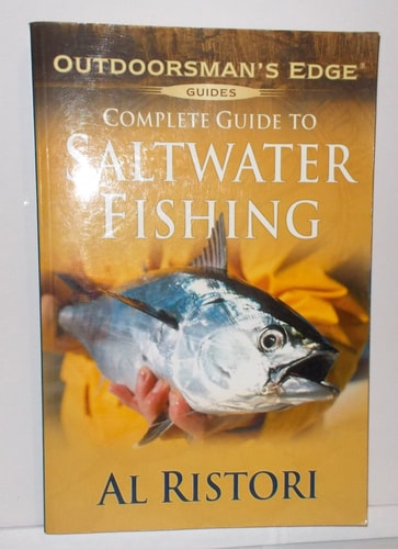 Complete Guide to Saltwater Fishing (Outdoorsman Edge)