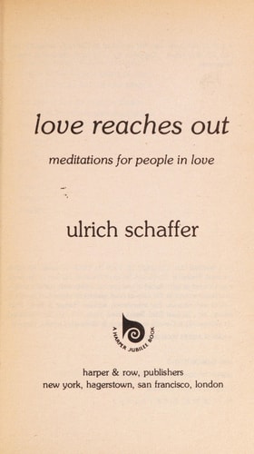 Love reaches out: Meditations for people in love (A Harper jubilee book ; HJ 24)